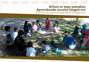 Aprendiendo nuestra Lengua Uru «Cartilla de aprendizaje de la Lengua Uru»