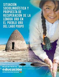 Situación sociolingüística y propuesta de aprendizaje de la lengua Uru en el Pueblo Uru del Lago Poopó