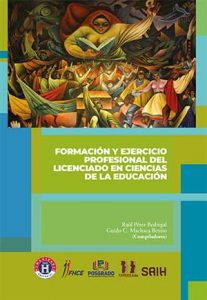 Formación y ejercicio profesional del Licenciado en Ciencias de la Educación