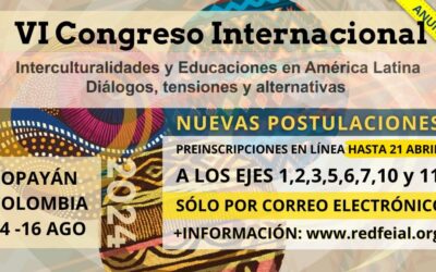 VI Congreso internacional: Interculturalidades y educaciones en América Latina. Diálogos, tensiones y alternativas.