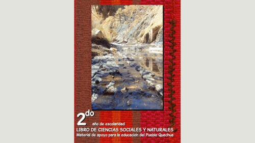 Libro de ciencias sociales y naturales. Material de apoyo para la educación del Pueblo Quechua – 2º año de escolaridad