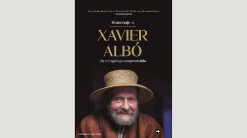 Homenaje a Xavier Albó. Un antropólogo comprometido