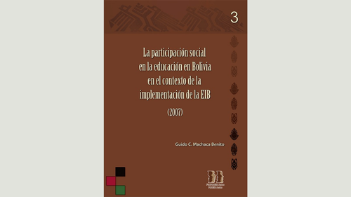 La participación social en la educación en Bolivia en el contexto de la implementación de la EIB. Nº3