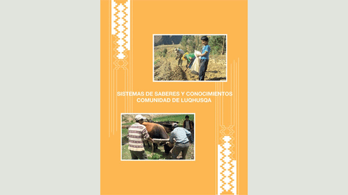 Sistemas de saberes y conocimientos comunidad de Luqhusqa