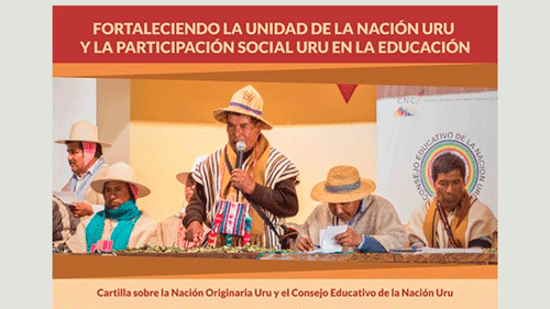 Fortaleciendo la unidad de la Nación Uru y la participación social uru en la educación