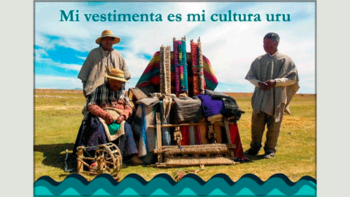 Mi vestimenta es mi cultura uru