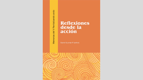 Reflexiones desde la acción. Memorias del V Revitalizando ando