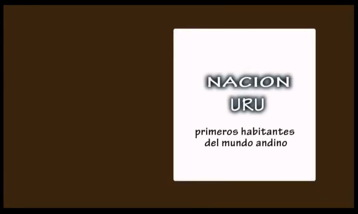 La Nación Uru: primeros habitantes del mundo andino