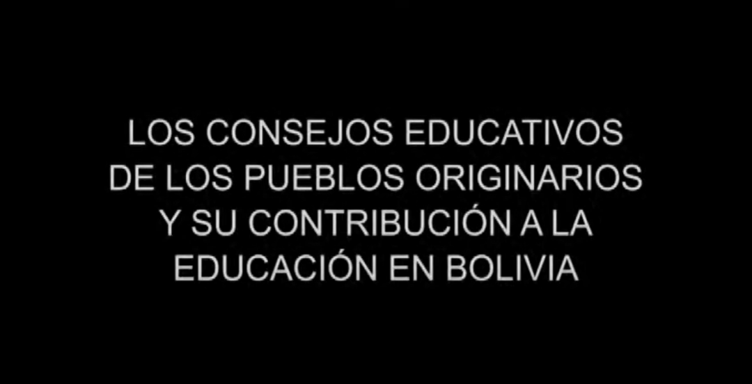 Los Consejos Educativos de los Pueblos Originarios y su contribución a la educación en Bolivia