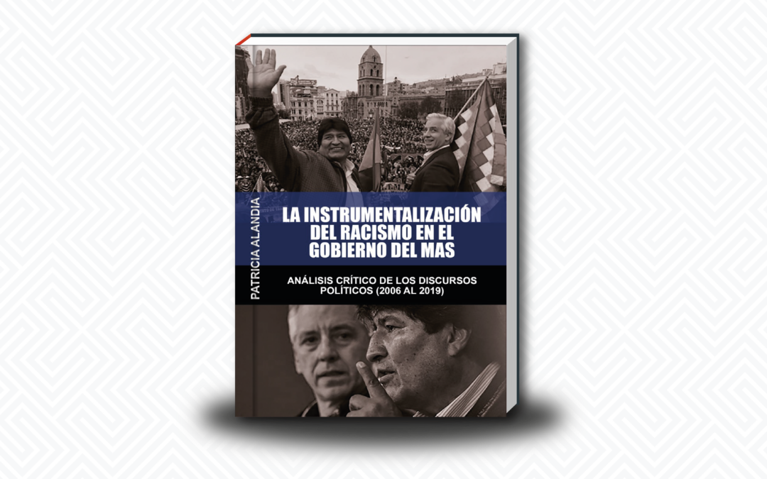 Instrumentalización del racismo en el gobierno del MAS