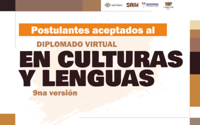 ¡Postulantes seleccionados – Diplomado en Culturas y Lenguas (9na versión)!