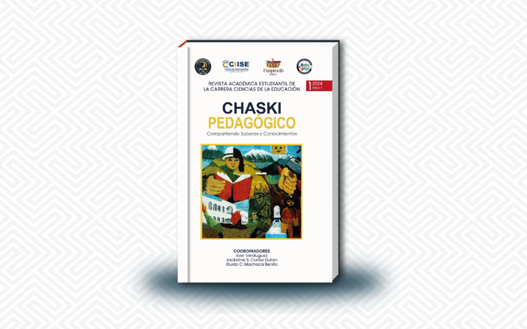 CHASKI PEDAGÓGICO (Compartiendo Saberes y Conocimientos)